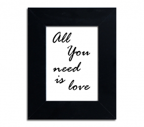 All You need is love  - plakat w ramie - PLA-14
