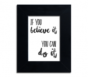If you believe it you can do it - PLA-52